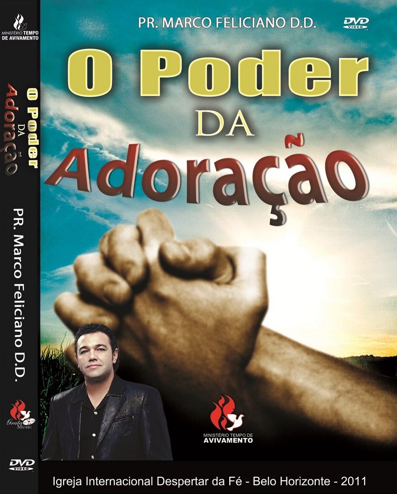 O Poder da Adoração - Pastor Marco Feliciano